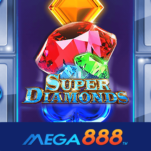 รีวิวเกม Super Diamonds สล็อตสมัครง่าย ไม่คิดเงินเพิ่ม